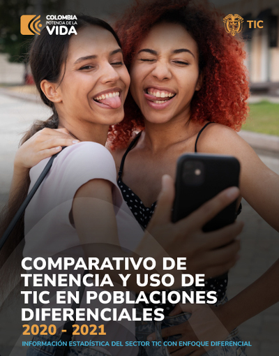 Uso y Tenencia de TIC en Poblaciones Difrenciales 2020-2021