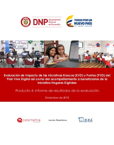 Evaluación Impacto KVD, PVD y Hogares Digitales Evaluación Impacto KVD, PVD y Hogares Digitales