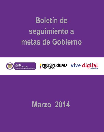 Boletín de Seguimiento a metas de gobierno - Marzo 2014 ContenidoClasificaciones Boletín de Seguimiento a metas de gobierno - Marzo 2014 ContenidoClasificaciones