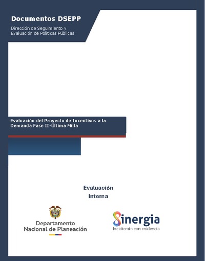 Evaluación del Proyecto de Incentivos a la Demanda Fase II-Última Milla