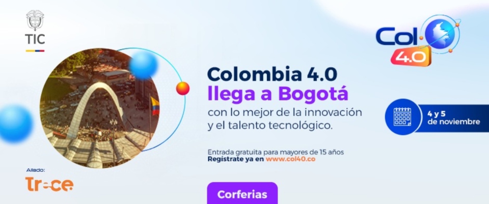 Imagen diseñada invitando a Colombia 4.0 Bogotá